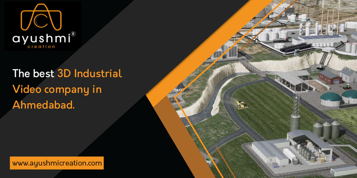 The best 3D Industrial Video company in Ahmedabad